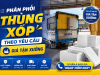 PHÂN PHỐI THÙNG XỐP THEO YÊU CẦU - GIÁ TẬN XƯỞNG